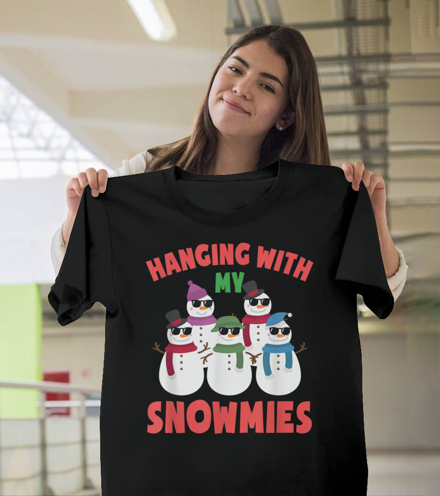 Hanging With My Snowmies Snowman Friends Winter Fun T-Shirt