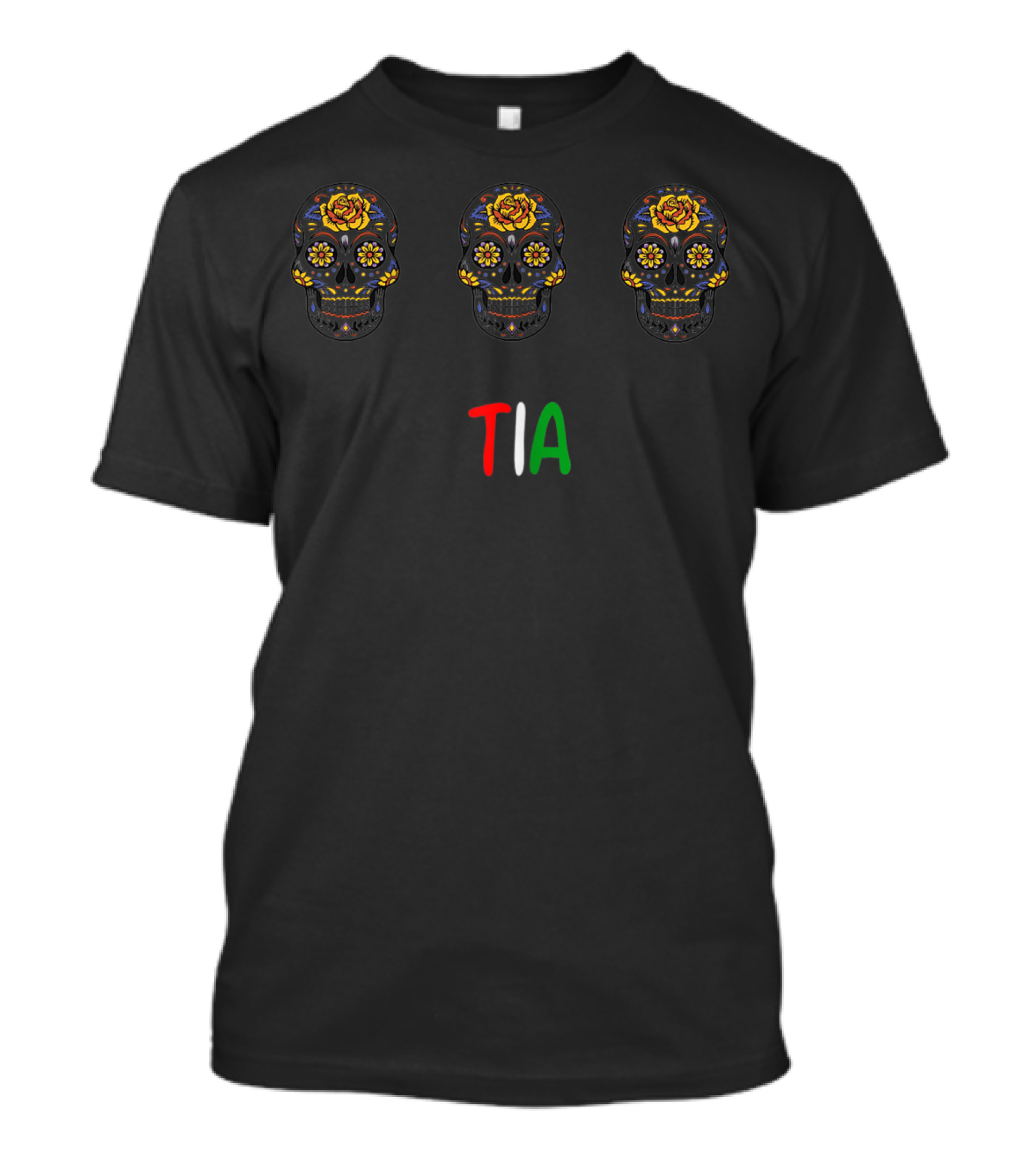 DIA DE LOS MUERTOS CALAVERAS TIA SUGAR SKULL ROSES T-Shirt