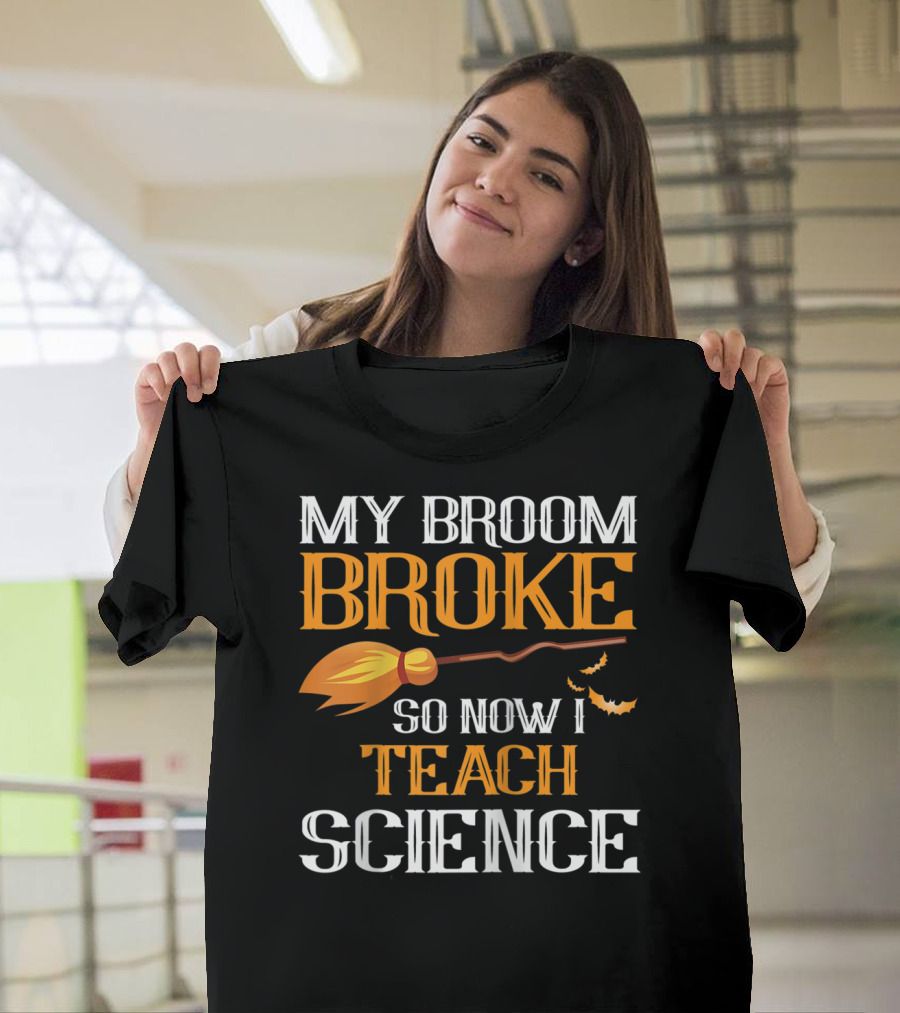 My Broom Broke So Now I Teach Science Halloween Teacher Raglan Baseball T-Shirt