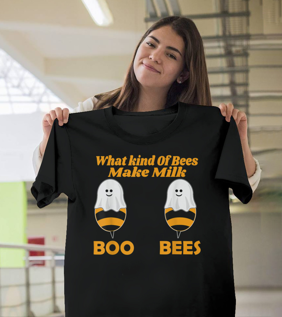 What Kind Of Bees Make Milk Boo Bees Boo Bees T-Shirt