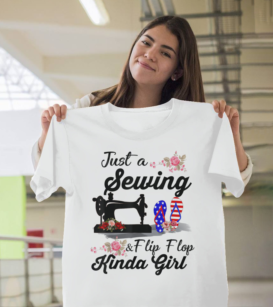 Just A Sewing Machine and American Flag Flip Flop Kinda Girl T-Shirt