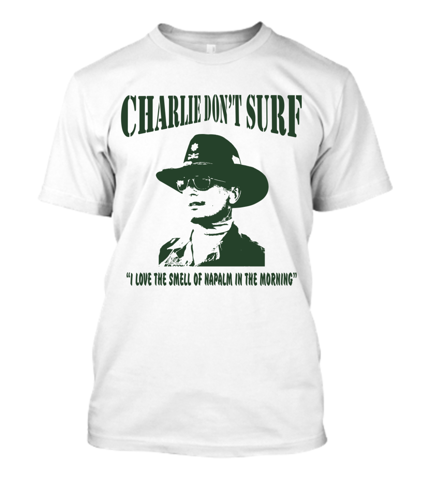 Charlie Don't Surf I Love The Smell Of Napalm In The Morning Apocalypse Now T-Shirt