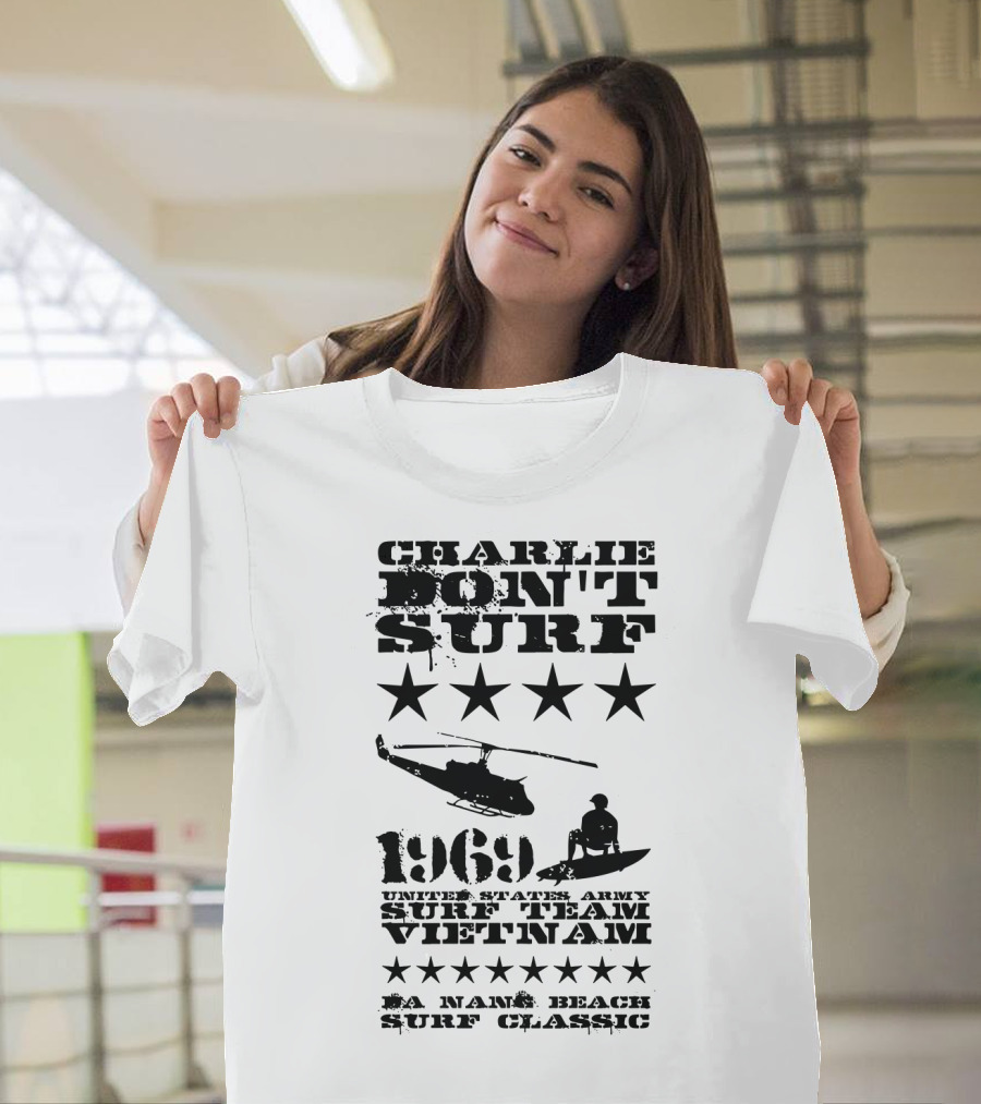 Charlie Don't Surf 1969 United States Army Surf Team Vietnam Da Nang Beach Surf Classic T-Shirt
