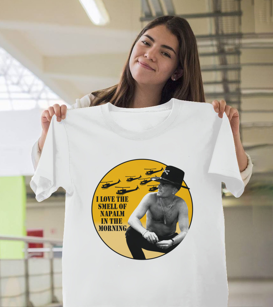 I Love The Smell Of Napalm In The Morning 20 Apocalypse Now Helicopters T-Shirt
