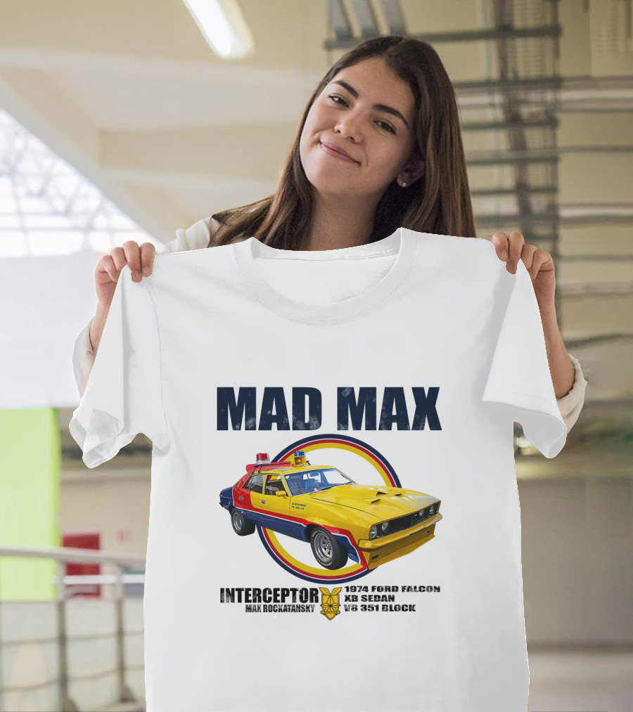 Mad Max Interceptor 1974 Ford Falcon Xb Sedan V8 351 Block Max Rockatansky T-Shirt