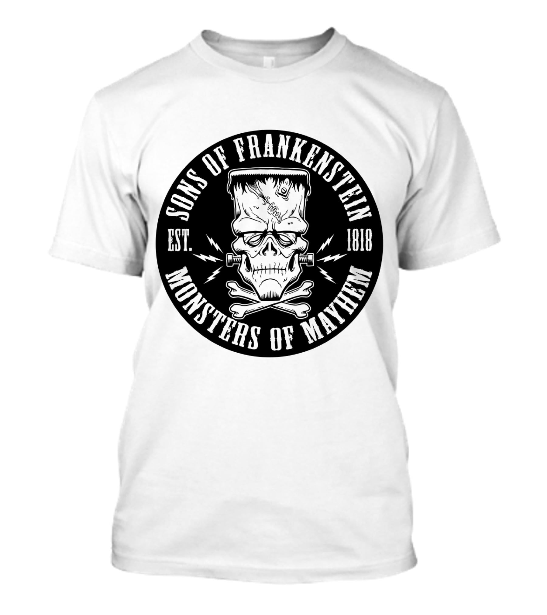 Sons Of Frankenstein Monsters Of Mayhem Est. 1818 T-Shirt