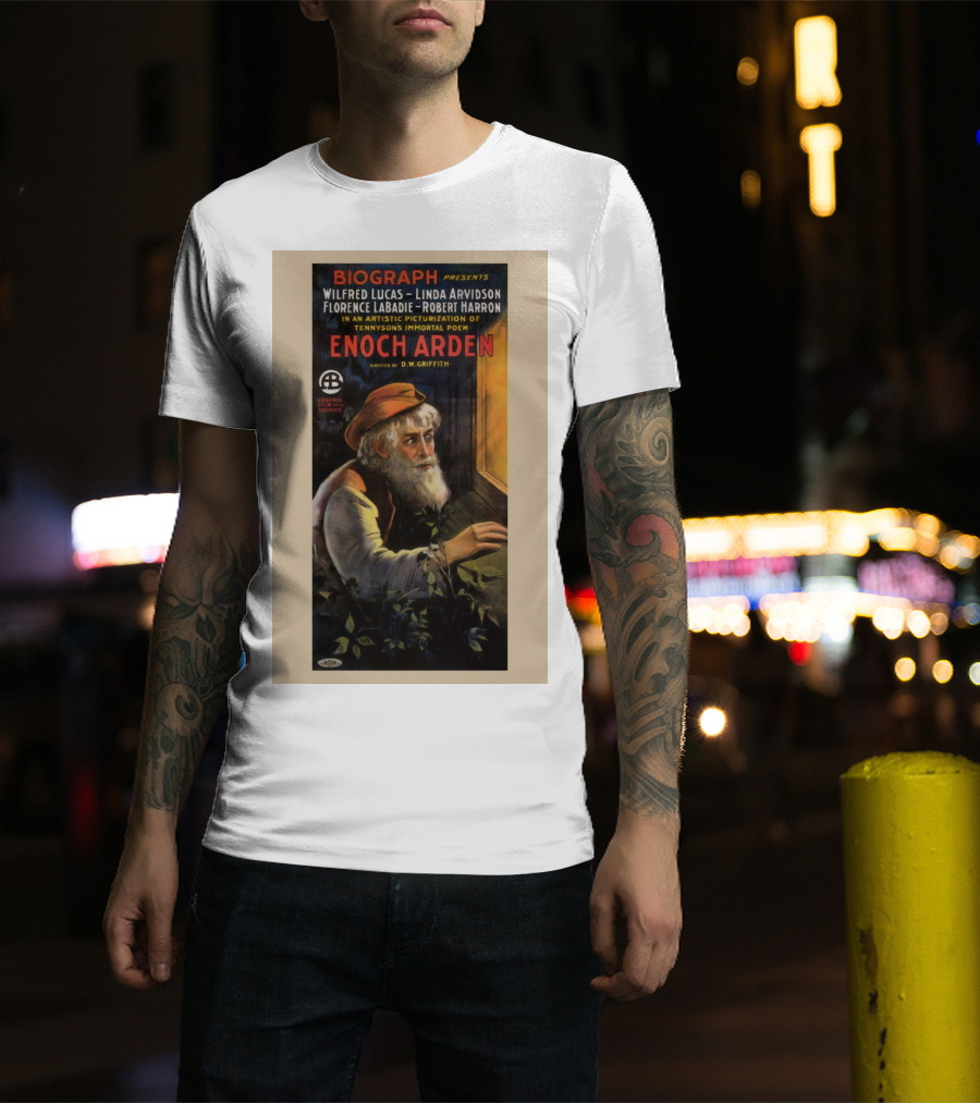 BIOGRAPH Presents Enoch Arden Wilfred Lucas Linda Arvidson Florence Labadie Robert Harron D.W. Griffith Tennyson's Immortal Poem T-Shirt