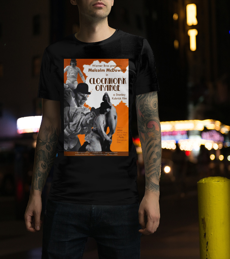 Warner Bros Presents Malcolm McDowell In A Clockwork Orange A Stanley Kubrick Film T-Shirt