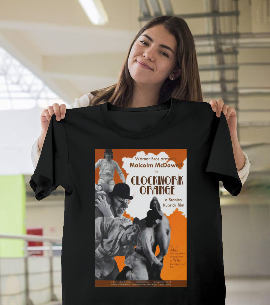 Warner Bros Presents Malcolm McDowell in A Clockwork Orange a Stanley Kubrick Film T-Shirt