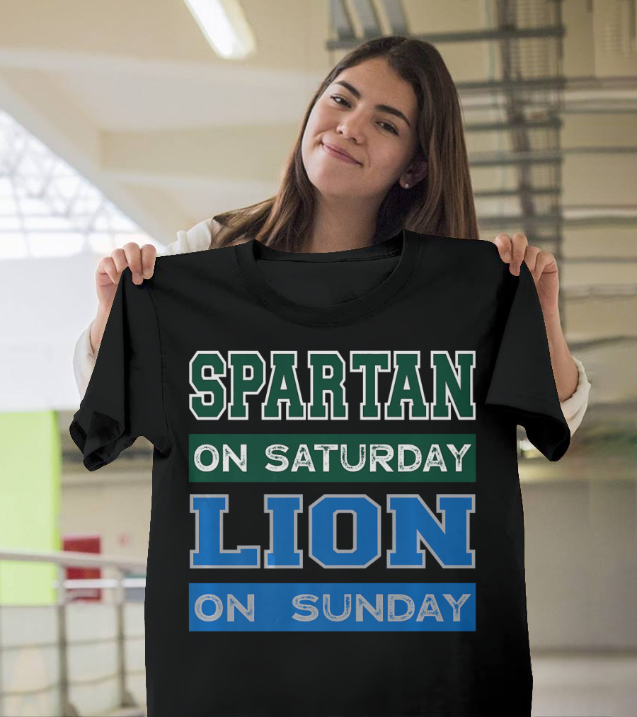 Spartan on Saturday Lion on Sunday Detroit Football T-Shirt