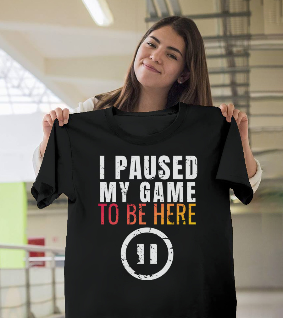 I Paused My Game to Be Here Christmas T-Shirt