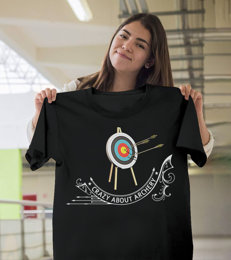 Crazy About Archery Target Hitting T-Shirt