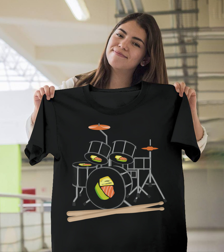 Drum Sushi Music Instrument with Sushi Roll Drums and Drumsticks T-Shirt
