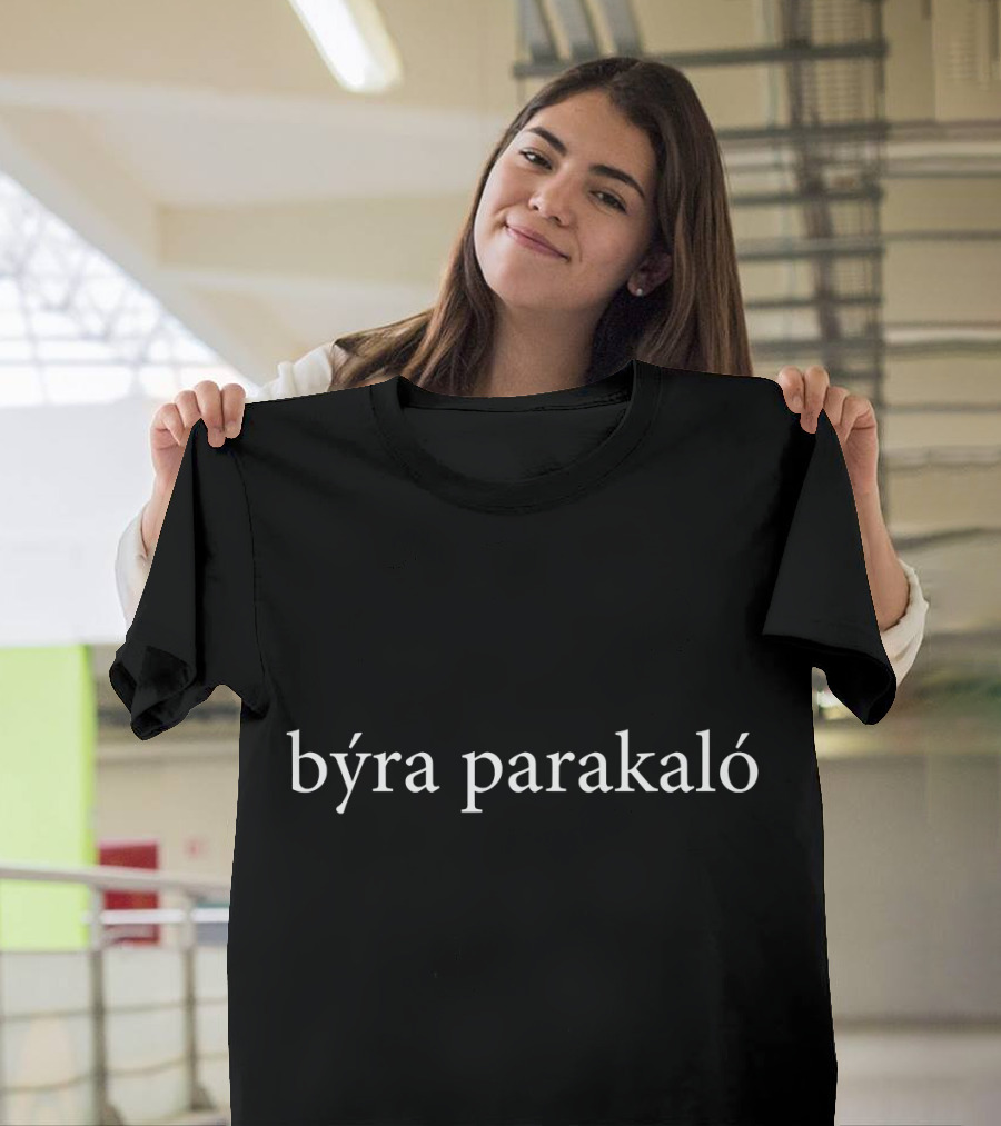 Beer Please Býra Parakaló Greek Language Text T-Shirt