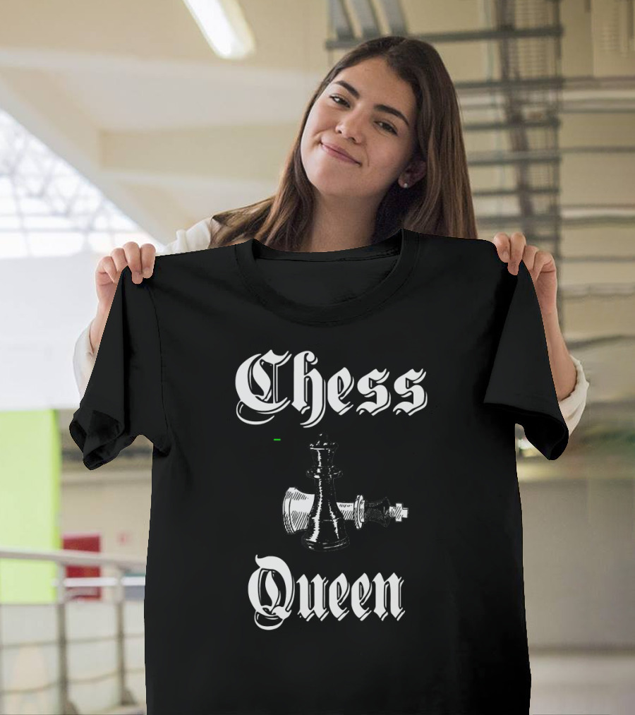 Chess Queen Empowerment for Any Girl T-Shirt