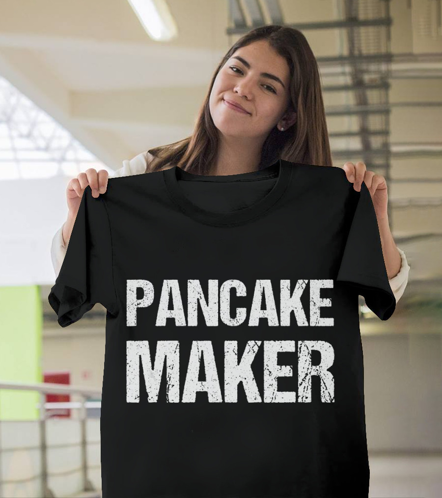 Pancake Maker Breakfast Food Humor T-Shirt