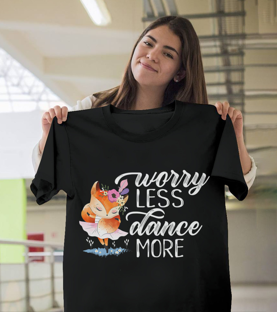 Worry Less Dance More Fox Tutu Flowers T-Shirt
