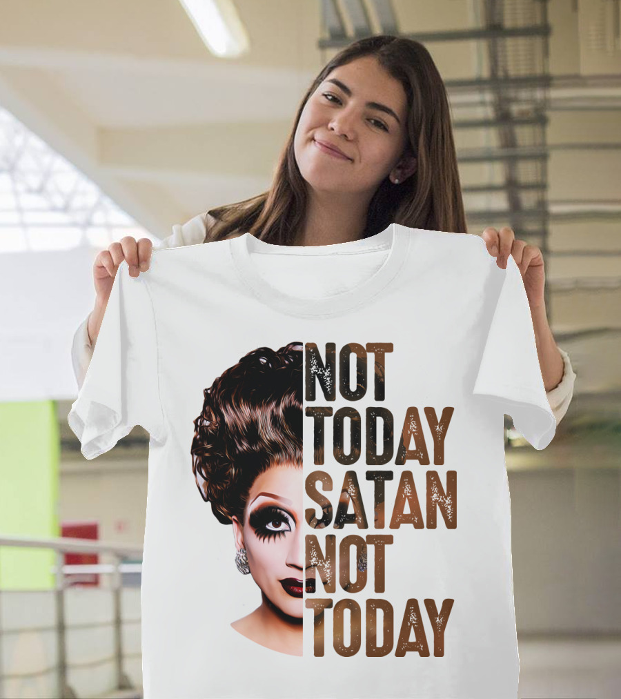 Not Today Satan Not Today T-Shirt