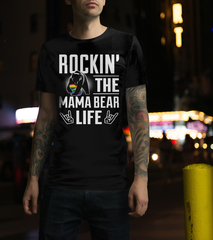 Rockin The Mama Bear Life Rainbow Pride Bear Rock Hands T-Shirt