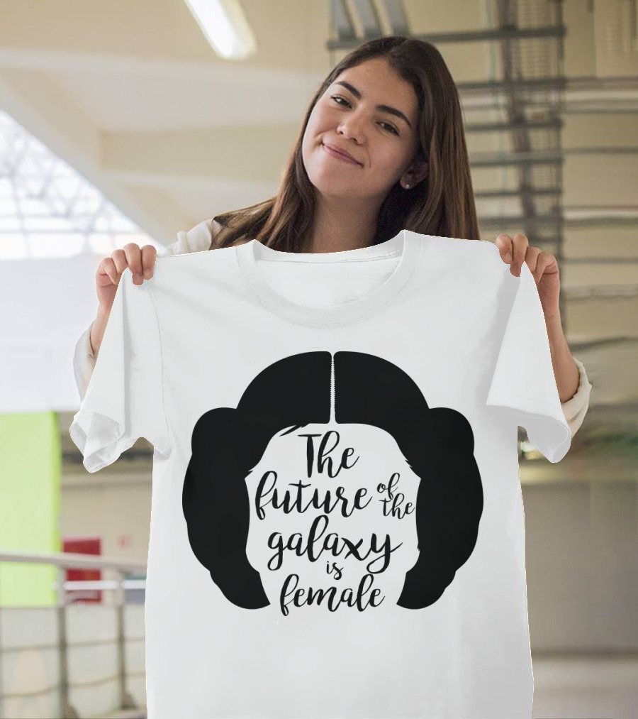 The Future Of The Galaxy Is Female Rebel Princess Leia Hair T-Shirt