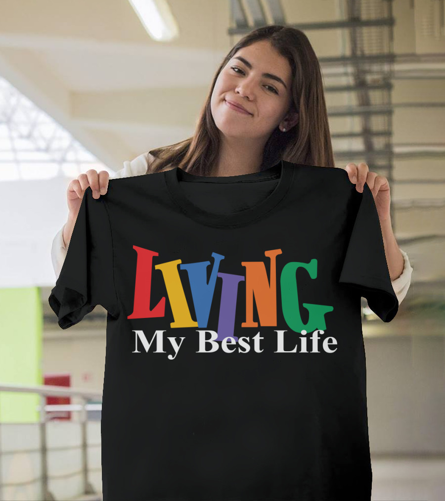 LIVING My Best Life Colorful Bold Letters T-Shirt