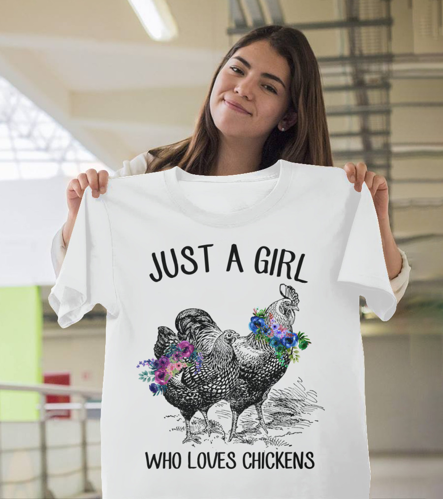 Just a Girl Who Loves Chickens with Floral Accents T-Shirt