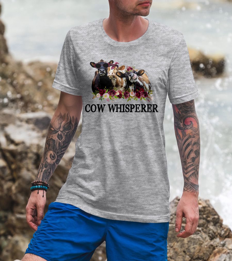 Cow Whisperer Funny Cows With Sunglasses And Flowers T-Shirt
