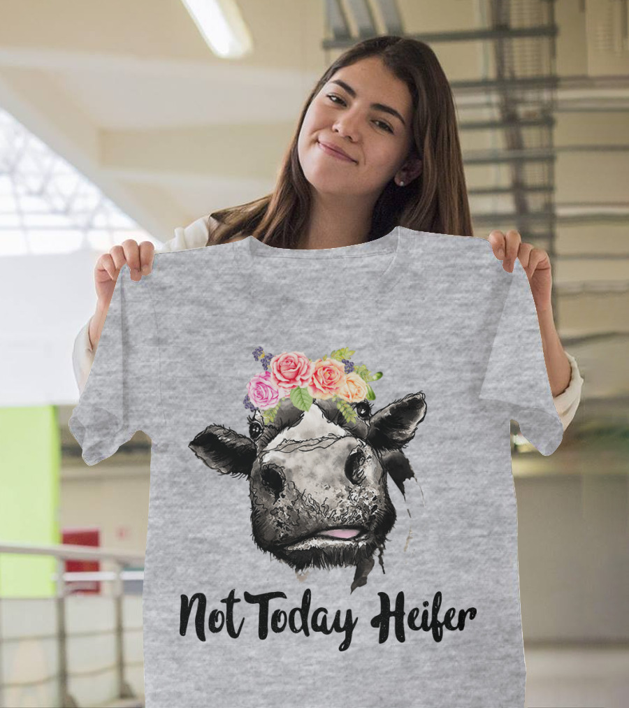 Not Today Heifer Cow With Flower Crown T-Shirt