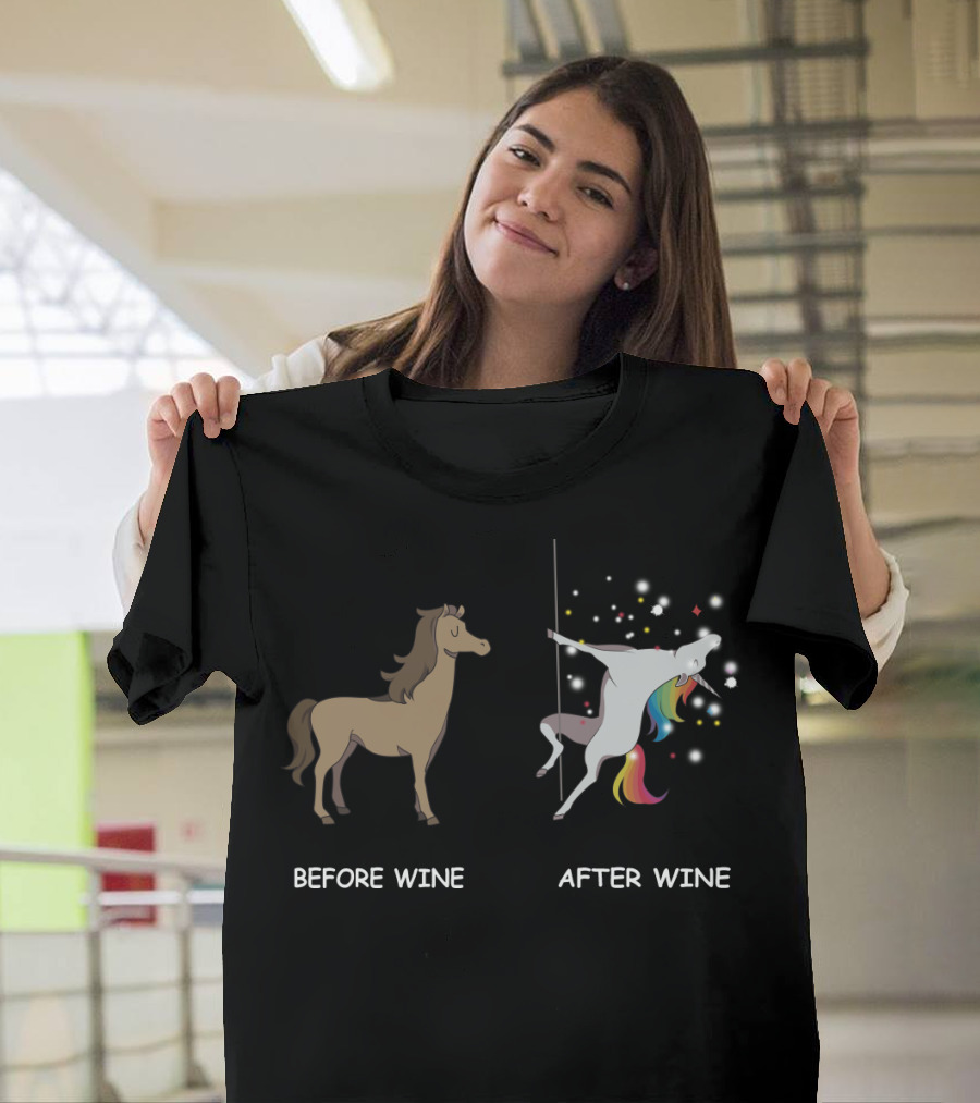 Before Wine After Wine Horse to Rainbow Unicorn Transformation T-Shirt
