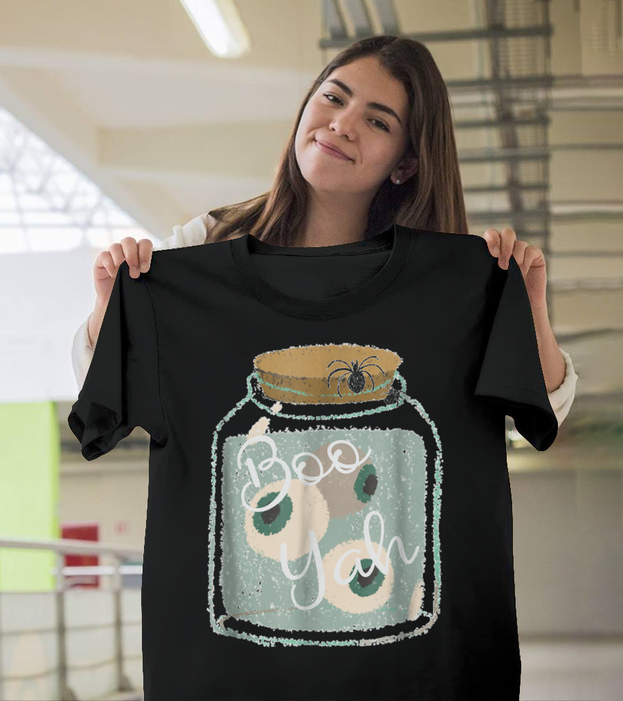 Boo Yah Cute Spooky Eyes Jar with Spider Halloween T-Shirt
