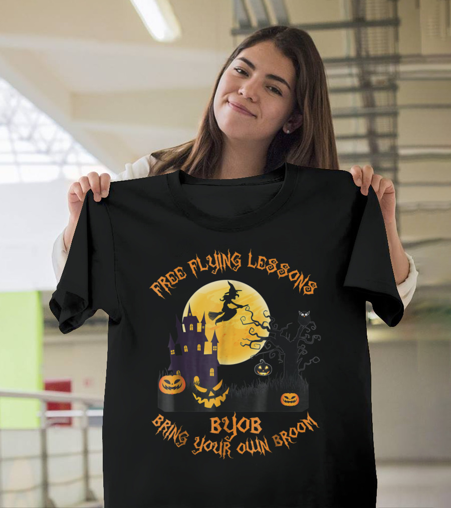Free Flying Lessons BYOB Bring Your Own Broom Halloween Witch Scene T-Shirt