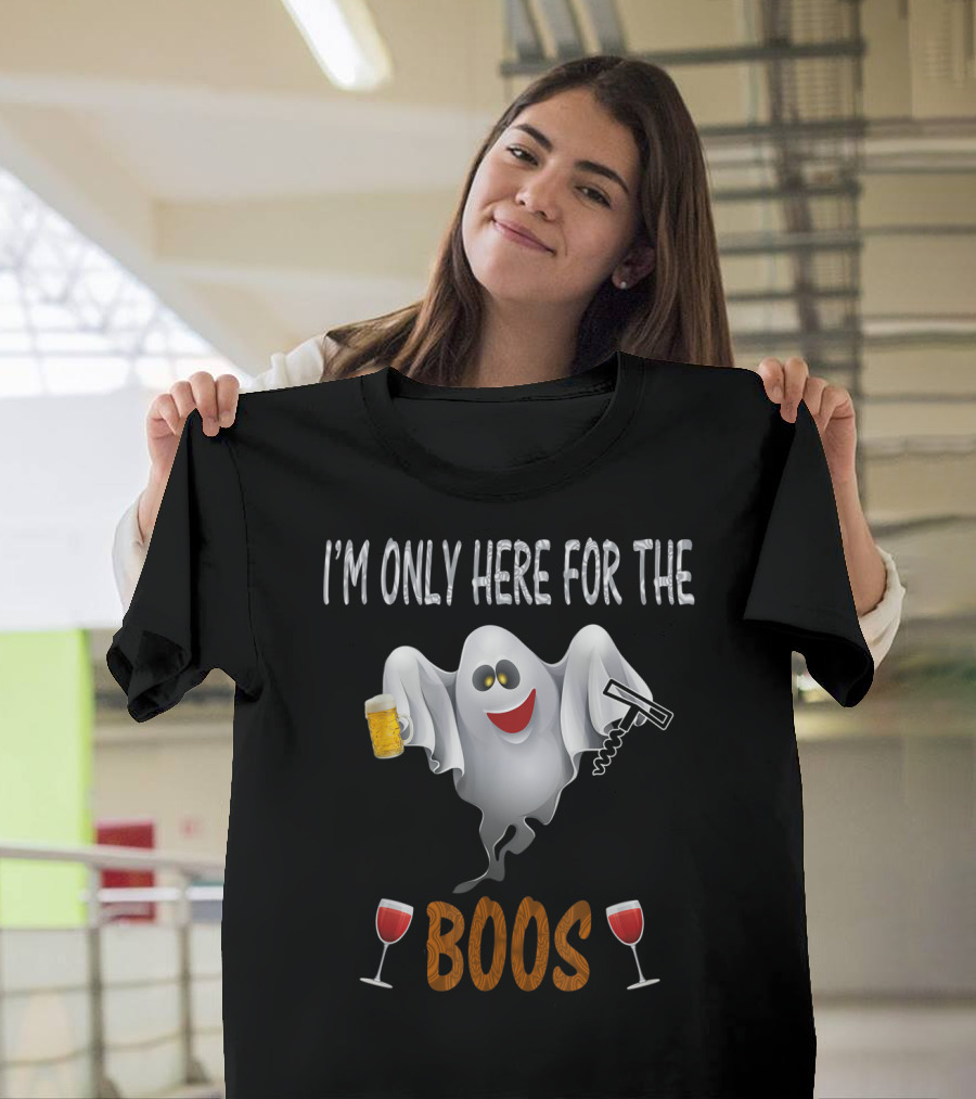 I'm Only Here For The Boos Ghost with Beer and Wine Glasses T-Shirt