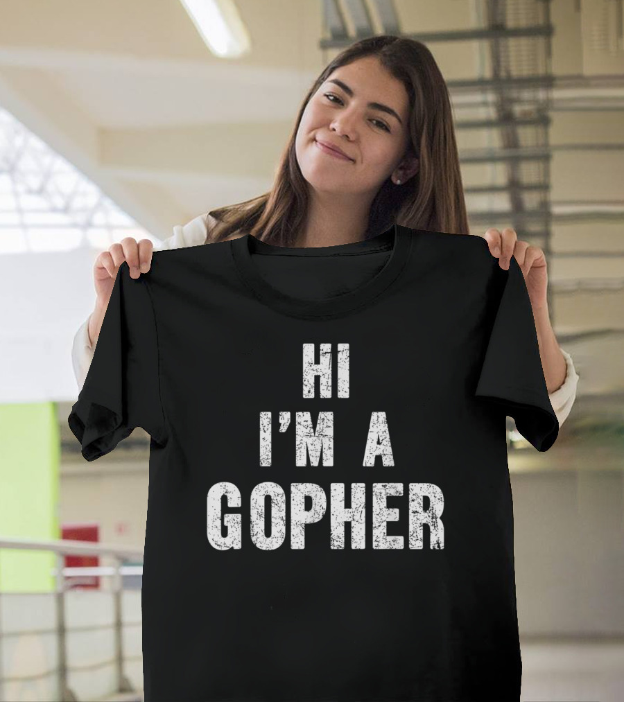 Hi I'm A Gopher Halloween Costume T-Shirt