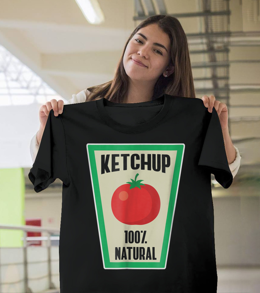 Ketchup 100% Natural Tomato T-Shirt