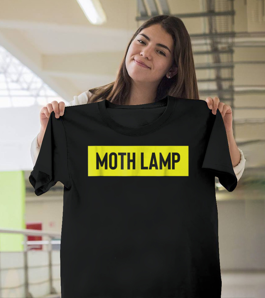 Moth Lamp Funny Sarcastic Humor Meme T-Shirt