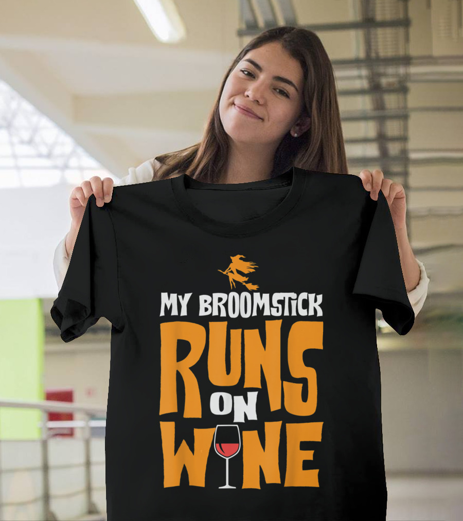 My Broomstick Runs On Wine Witch Flying Above Glass T-Shirt