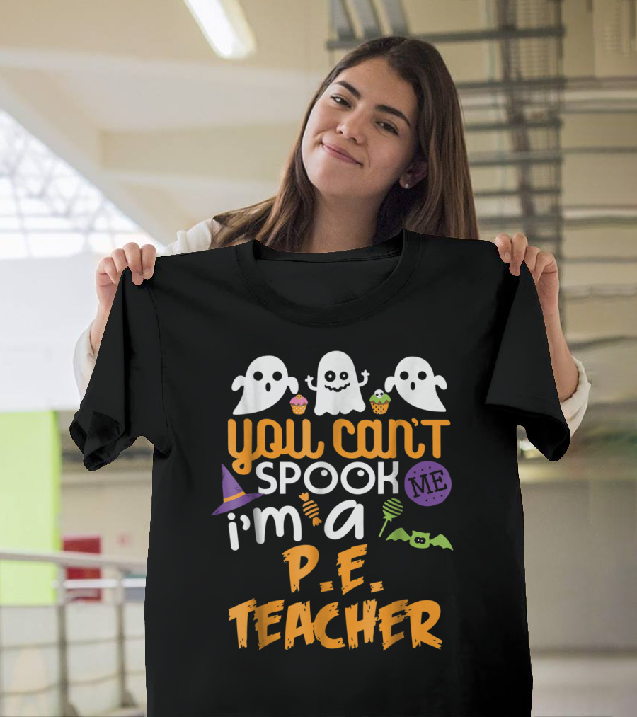 You Can't Spook Me I'm a P.E. Teacher Ghosts Bat Cupcakes Halloween Hat T-Shirt