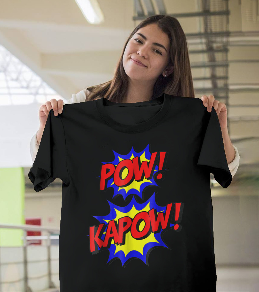 POW KAPOW Easy Funny Superhero Phrases Explosion T-Shirt
