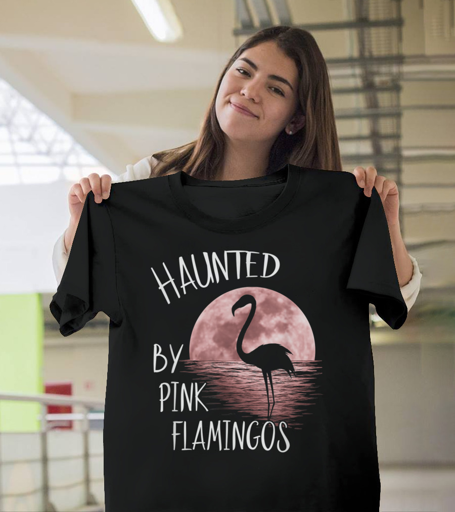 Haunted by Pink Flamingos with Moonlit T-Shirt