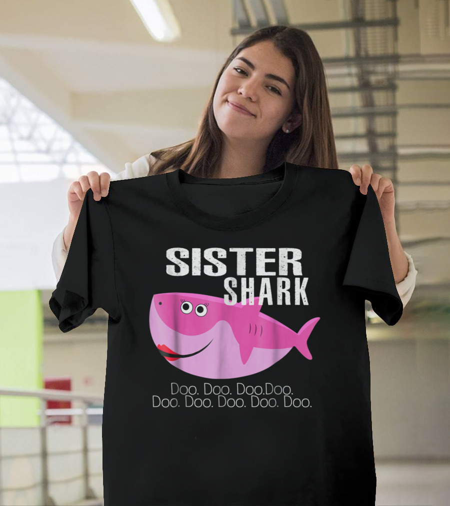 Sister Shark Doo Doo DooDoo Lyrics T-Shirt