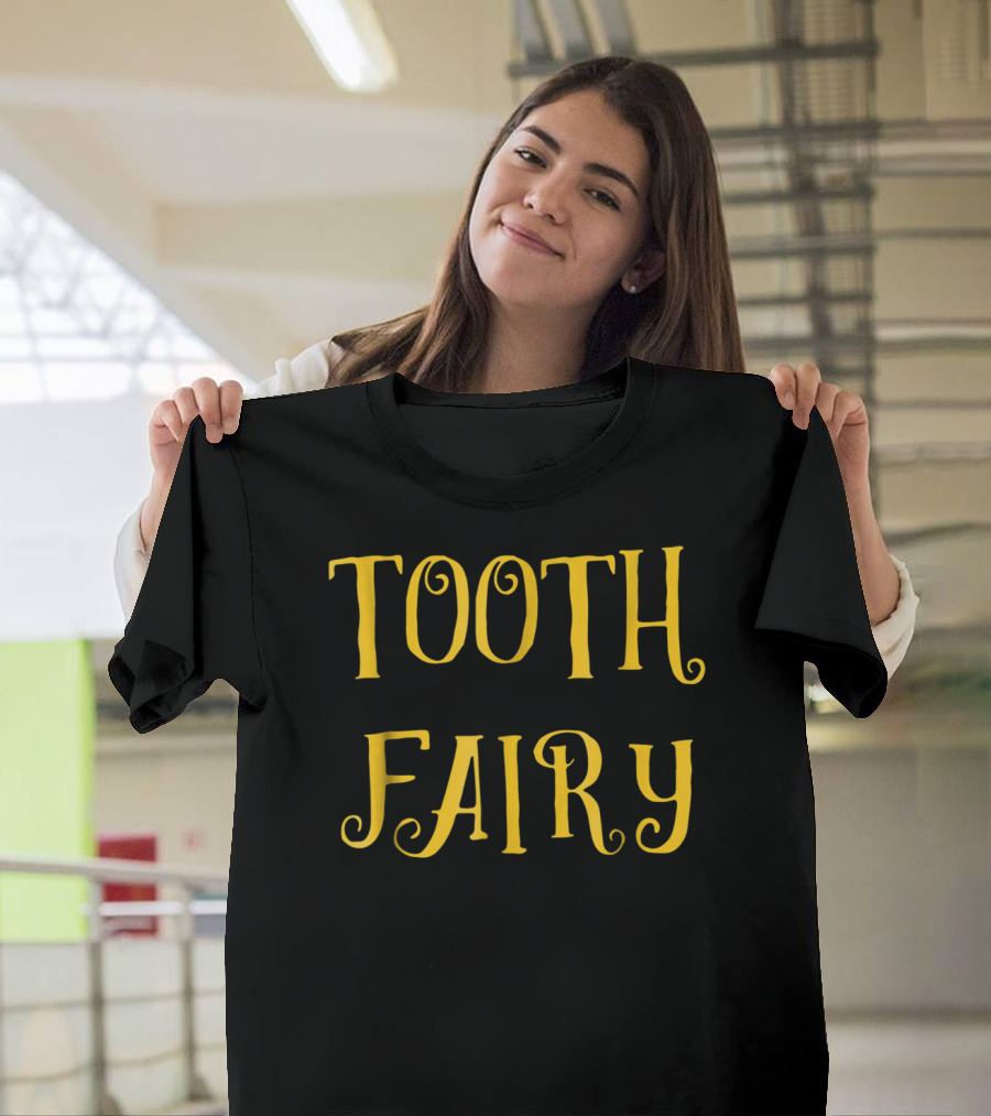 TOOTH FAIRY Fantasy Whimsy Golden Text T-Shirt