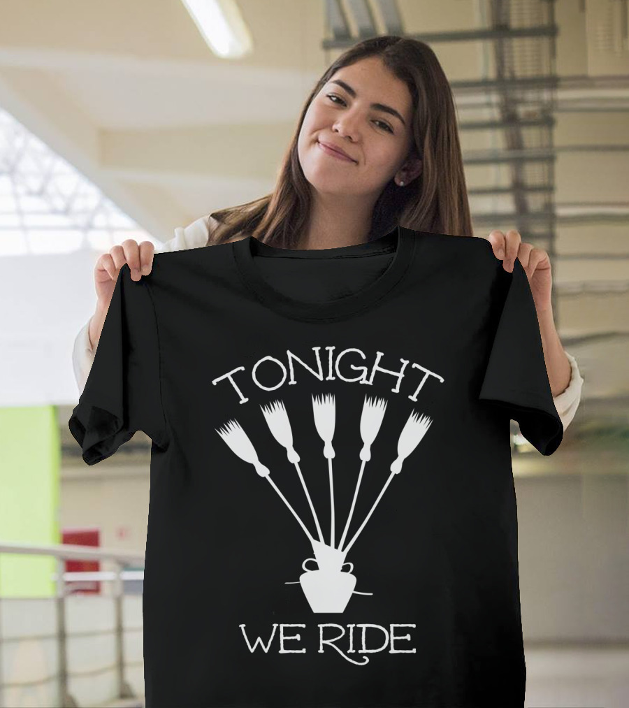 Tonight We Ride Five Broomsticks Halloween Witch Broom T-Shirt