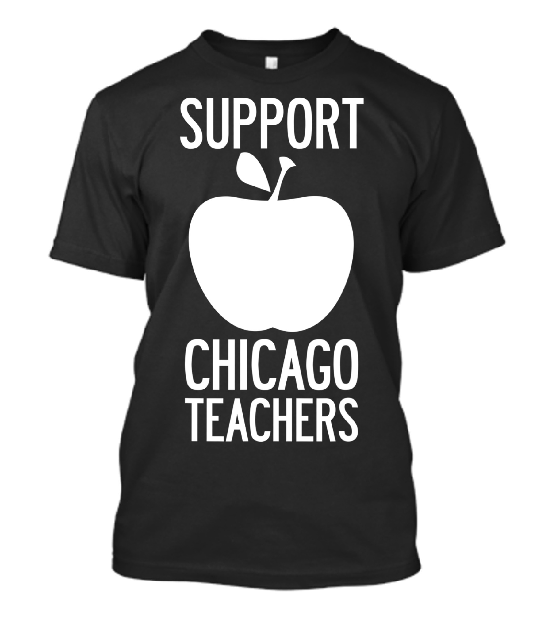 Support Chicago Teachers Protest Union Strike T-Shirt