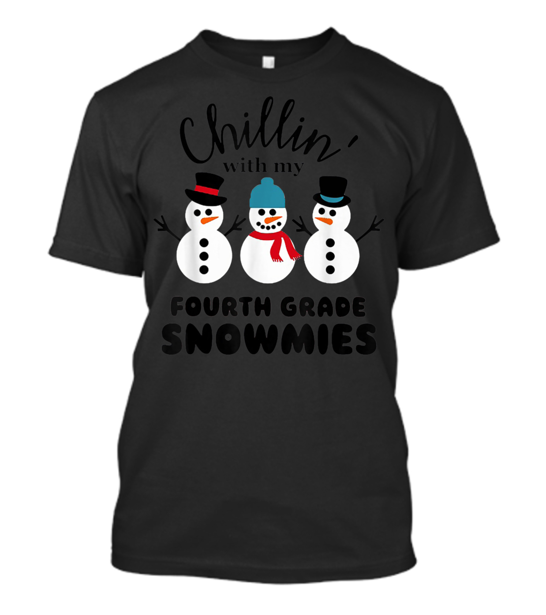 Chillin' With My Fourth Grade Snowmies Snowman Friends T-Shirt