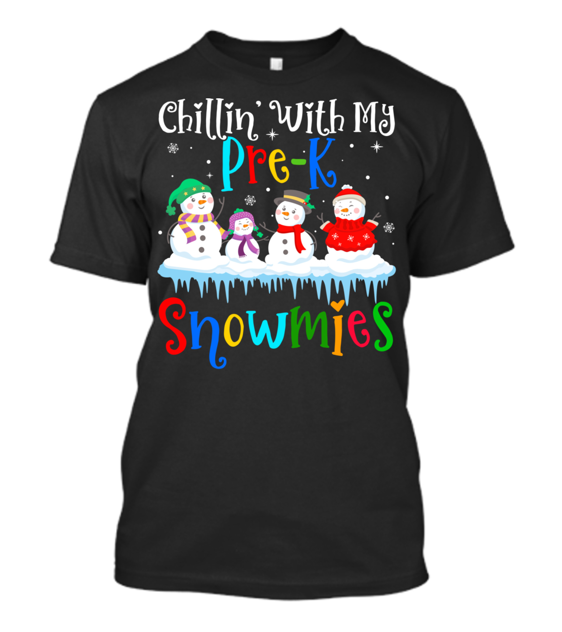 Chillin' With My Pre-K Snowmies Teacher Snowflake Snowmen T-Shirt