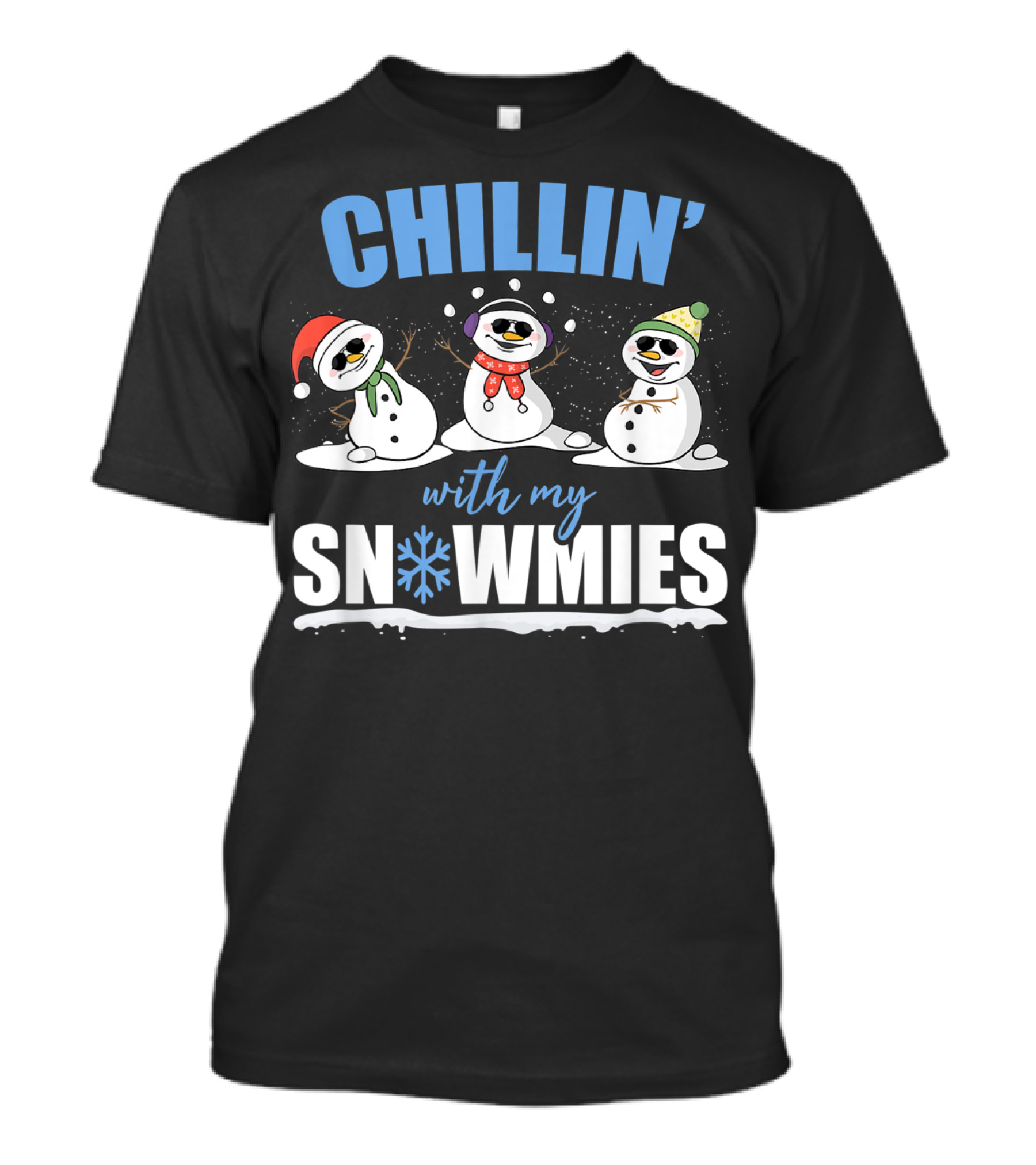Chillin' With My Snowmies Christmas Snowman Trio Festive Winter Scene T-Shirt
