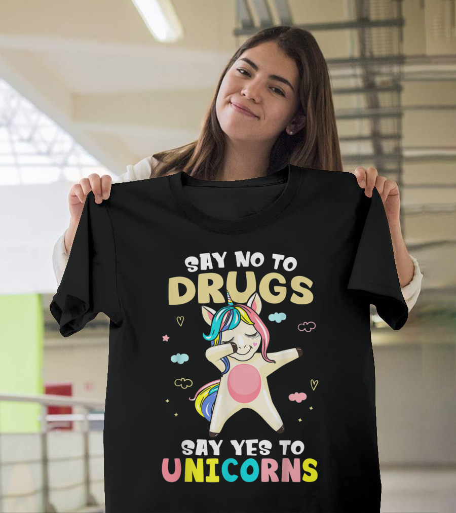 Say No To Drugs Say Yes To Unicorns Dabbing Rainbow Heart Clouds Stars T-Shirt