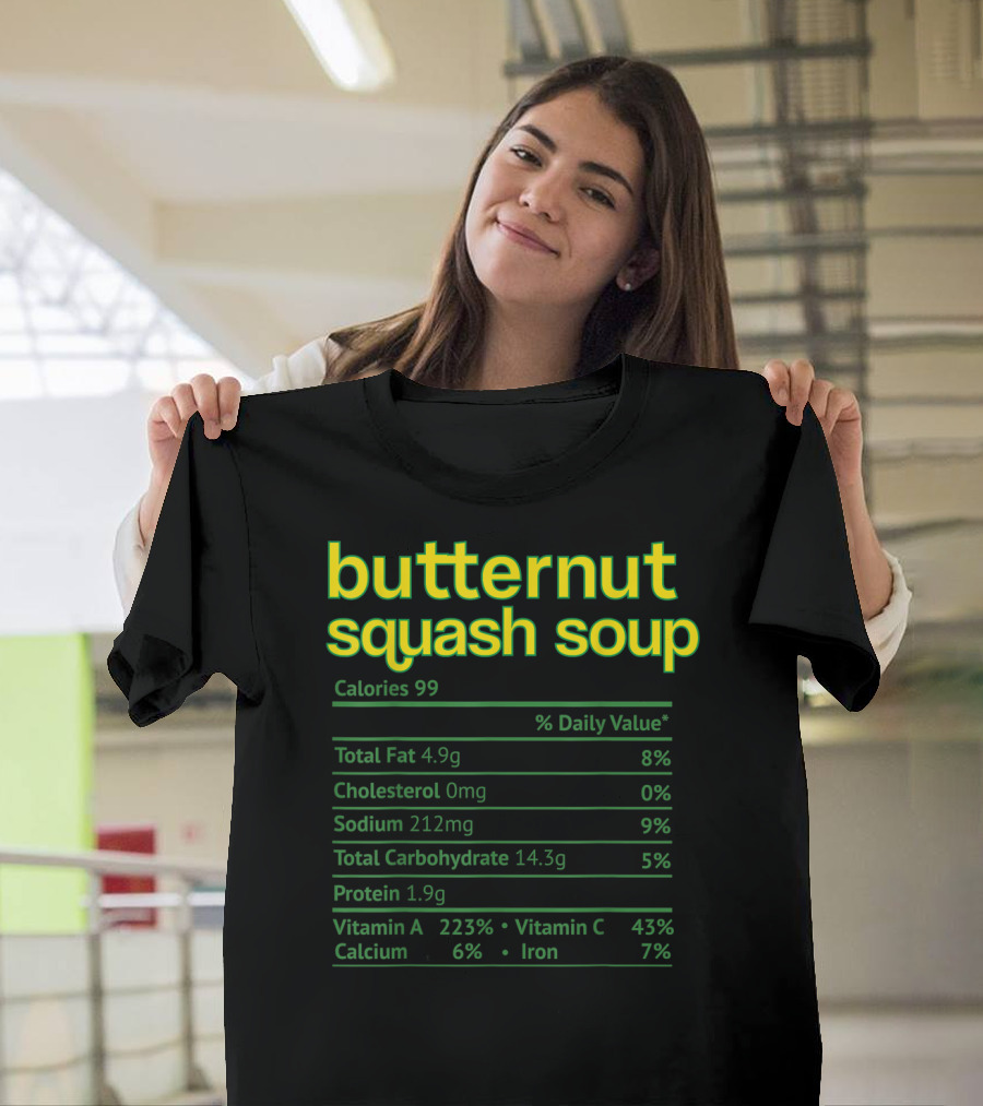 Butternut Squash Soup Calories Nutrition Facts Chart T-Shirt