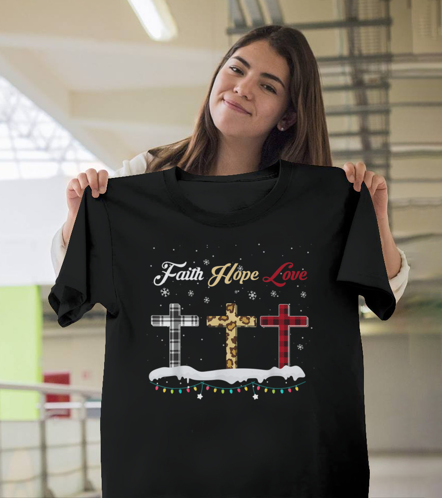 Faith Hope Love Christmas Crosses Snowflake Lights T-Shirt