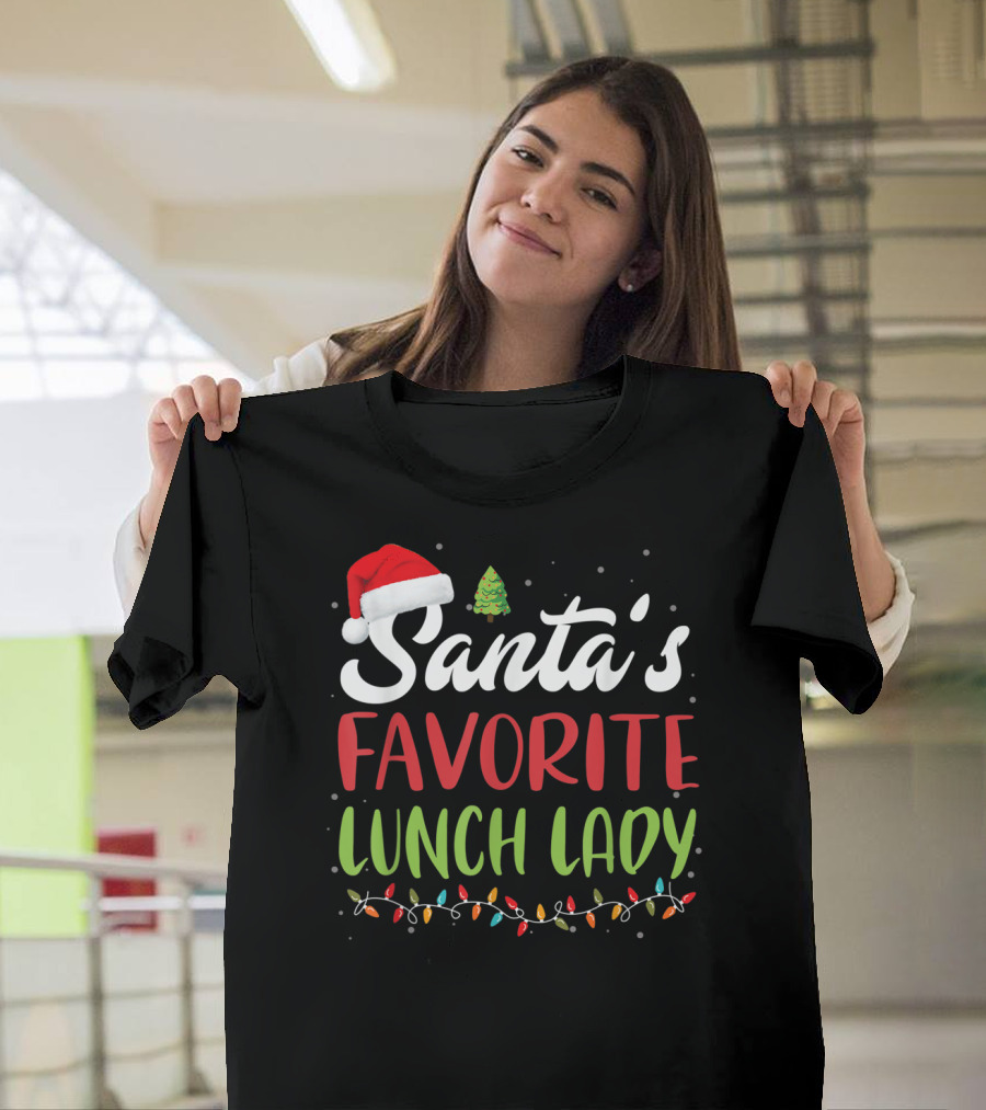 Santa's Favorite Lunch Lady with Christmas Hat and Tree T-Shirt